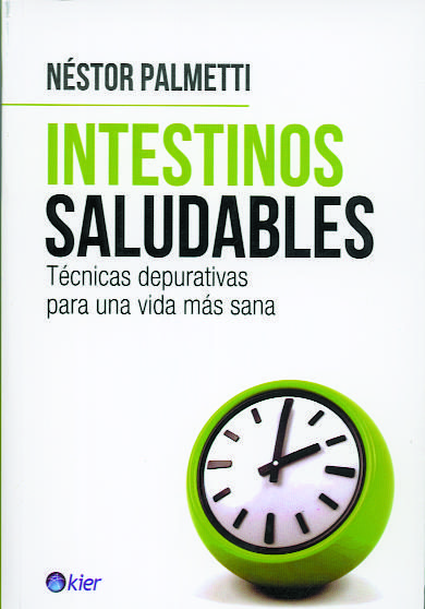 Intestinos Saludables (Nestor Palmetti)